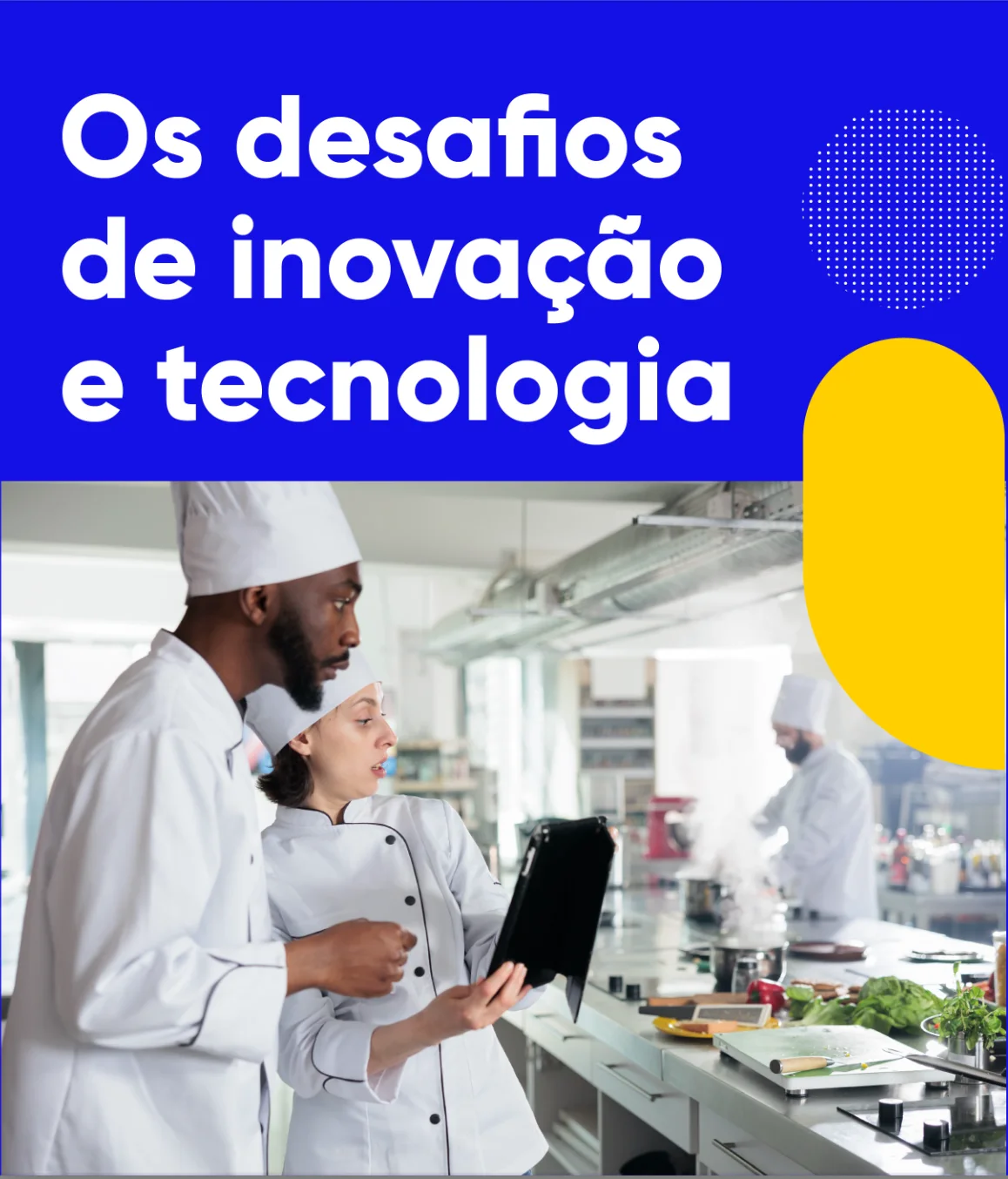 Os desafios de inovação e tecnologia